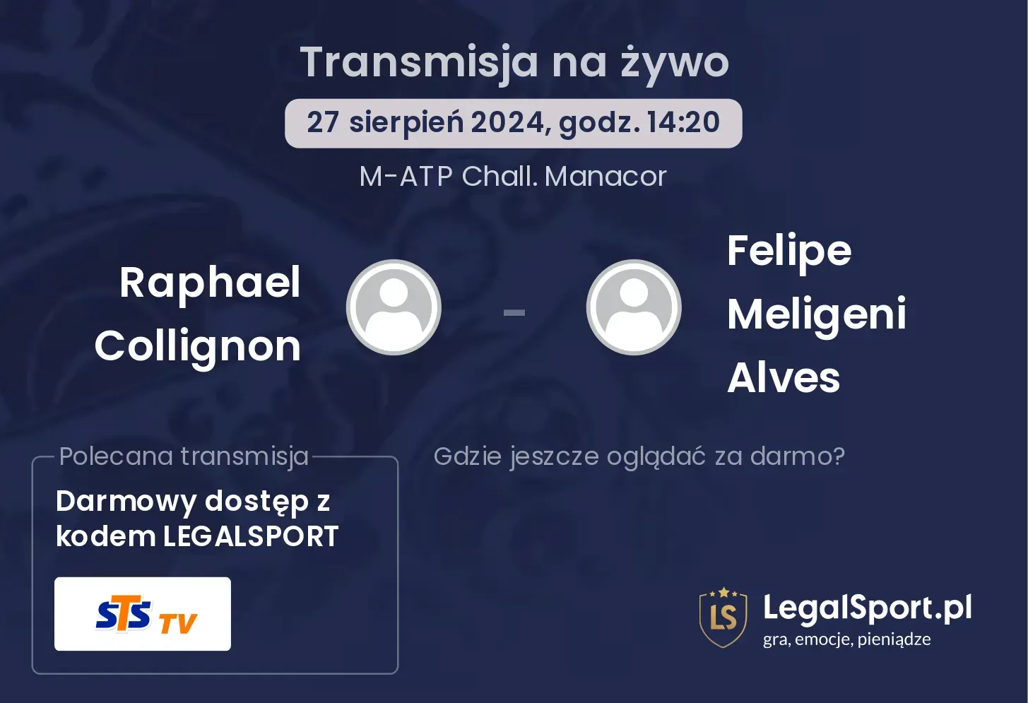 Raphael Collignon - Felipe Meligeni Alves gdzie oglądać? 27.08, godz. 14:20