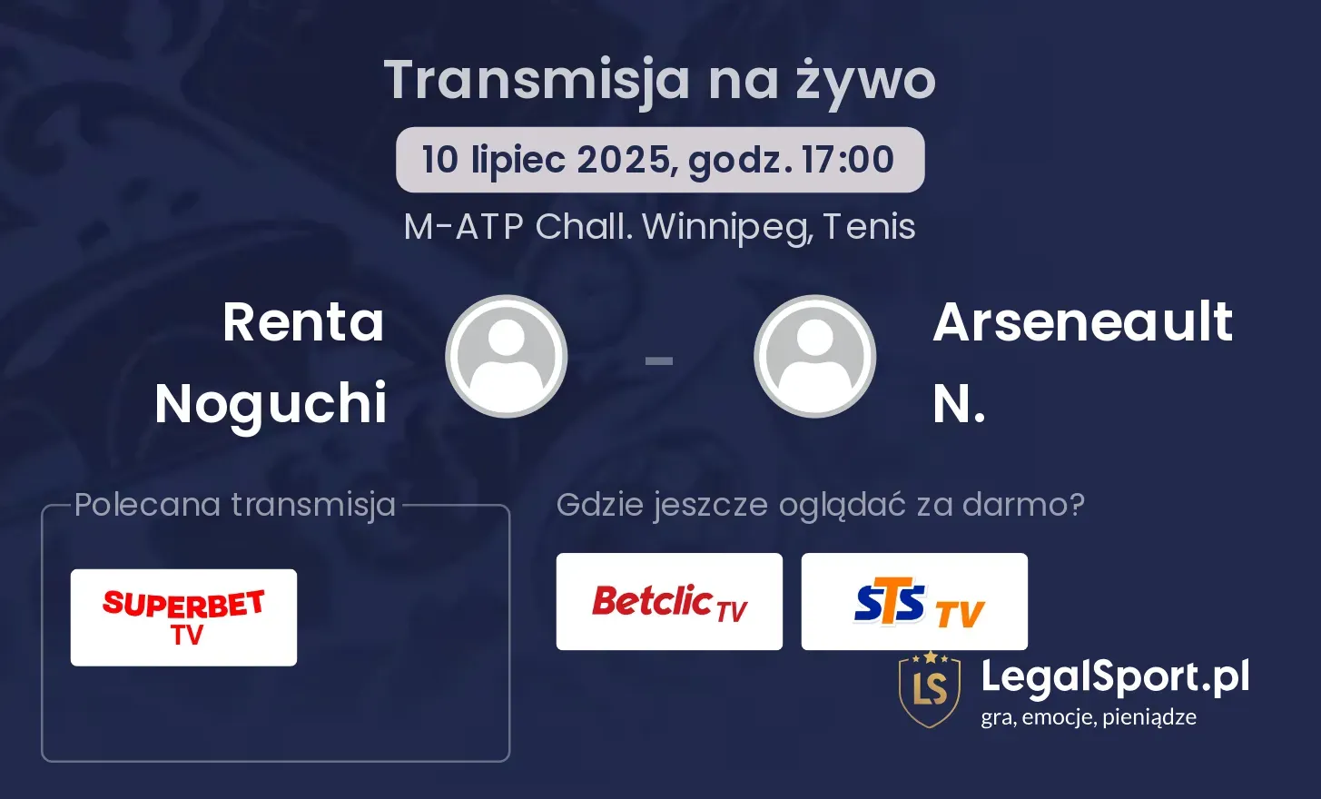 Renta Noguchi - Arseneault N. transmisja na żywo