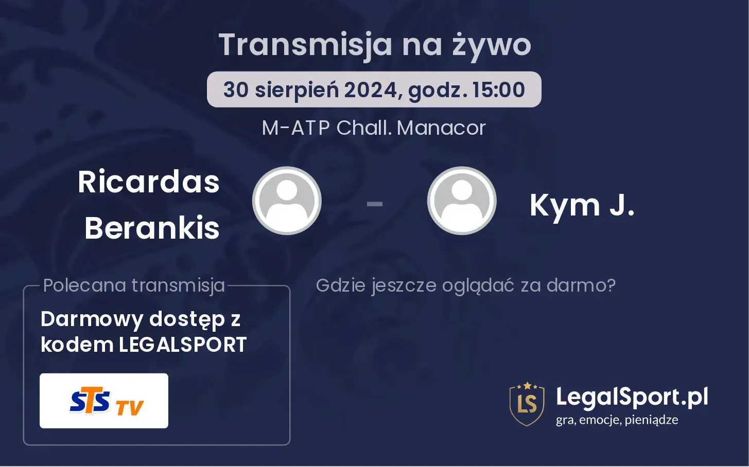 Ricardas Berankis - Kym J. gdzie oglądać? 30.08, godz. 15:00