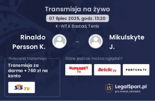 Rinaldo Persson K. - Mikulskyte J. gdzie oglądać?