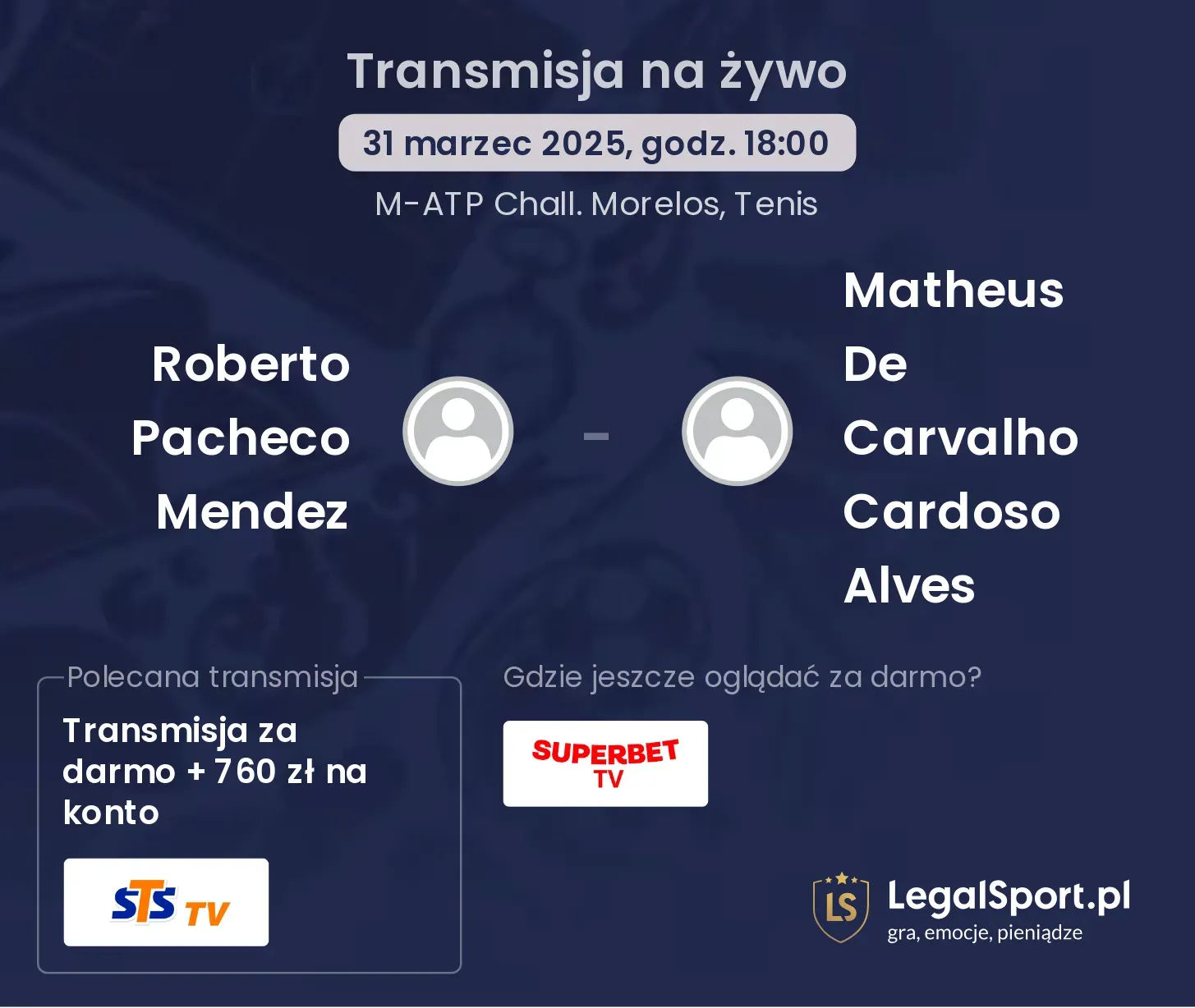 Roberto Pacheco Mendez - Matheus De Carvalho Cardoso Alves gdzie oglądać?