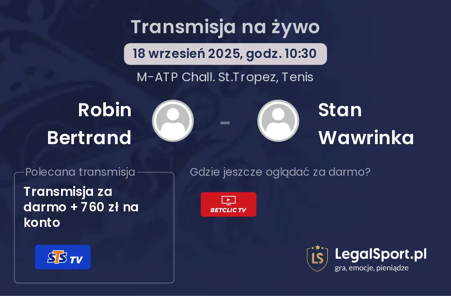Robin Bertrand - Stan Wawrinka transmisja na żywo