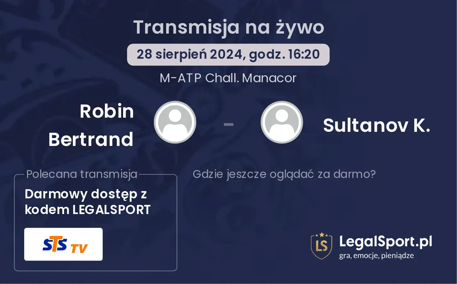 Robin Bertrand - Sultanov K. gdzie oglądać? 28.08, godz. 16:20