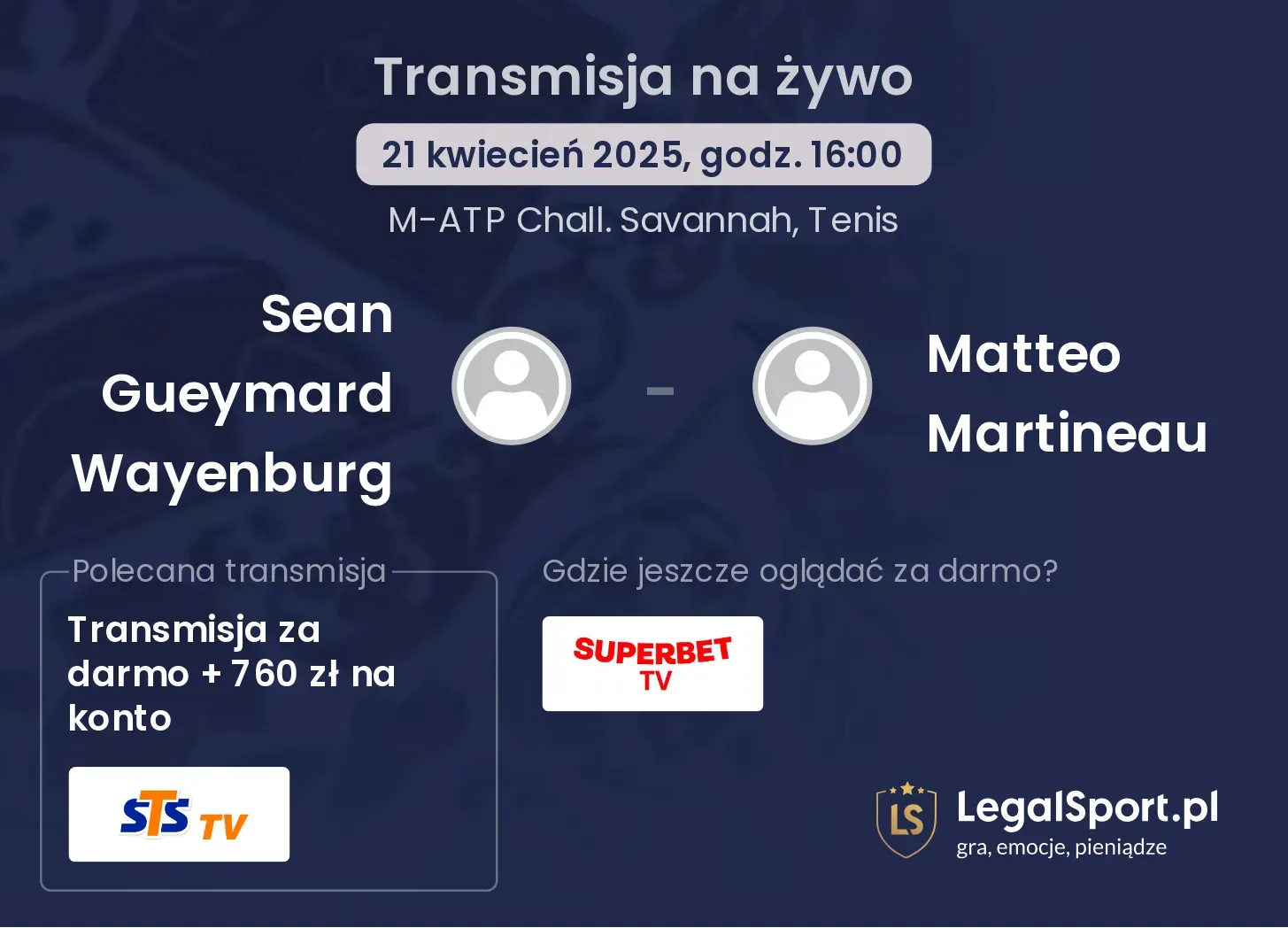 Sean Gueymard Wayenburg - Matteo Martineau gdzie oglądać?