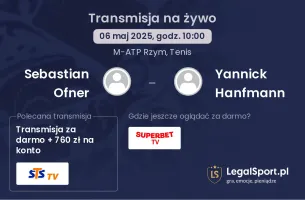 Sebastian Ofner - Yannick Hanfmann gdzie oglądać transmisję?