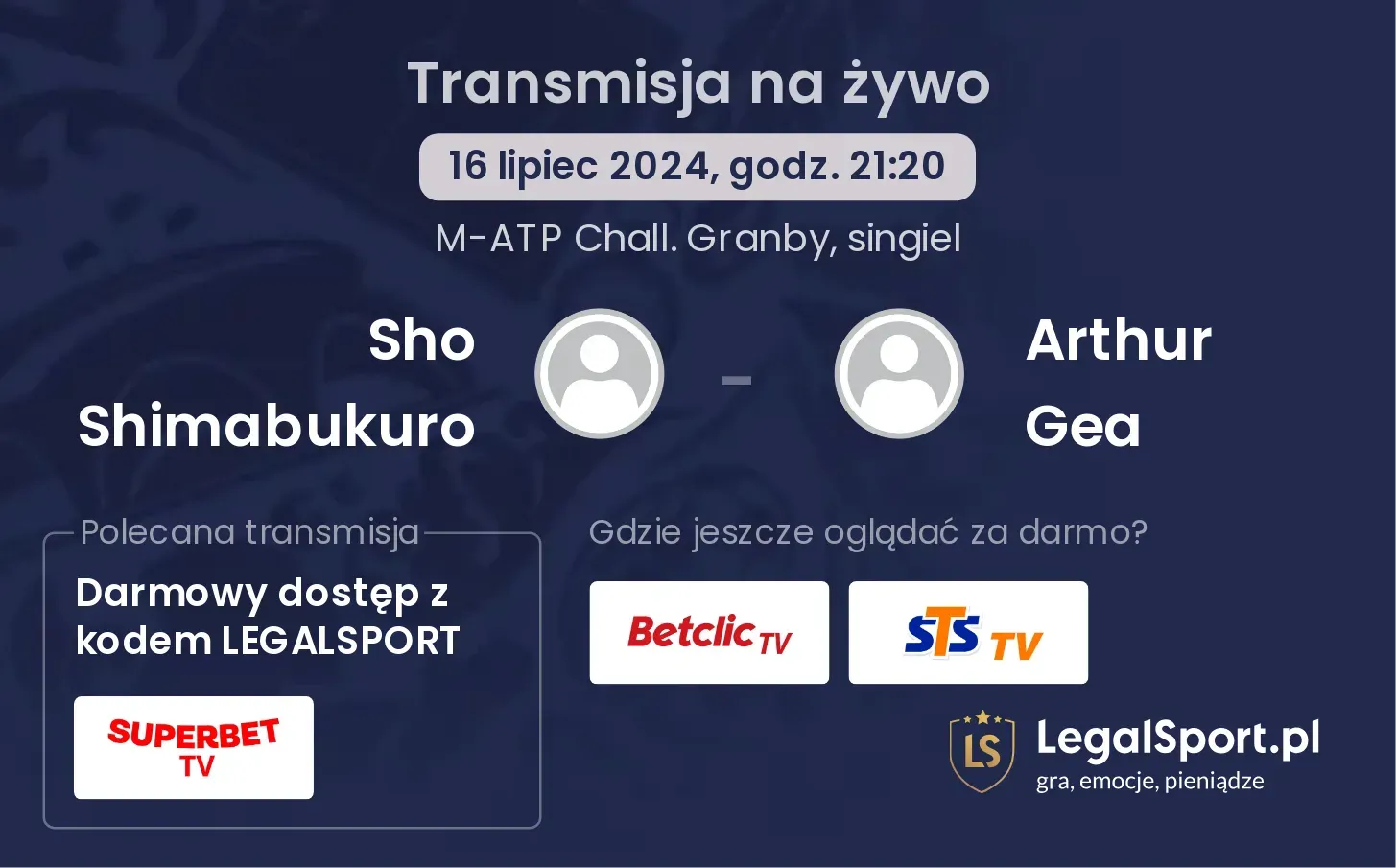 Sho Shimabukuro - Arthur Gea gdzie oglądać? Transmisja online za darmo (16.07, godz. 21:20)