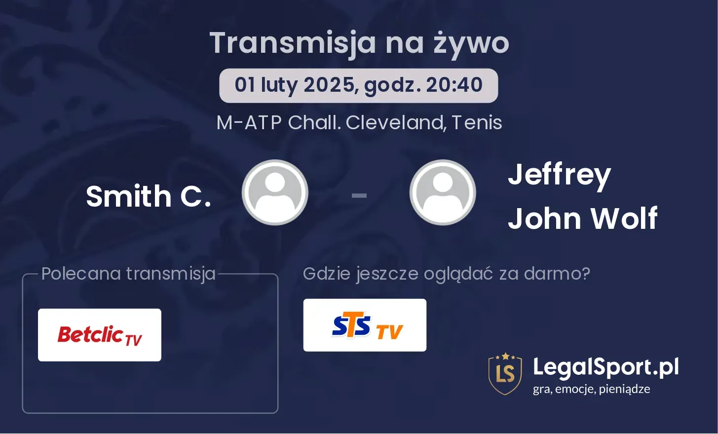 Smith C. - Jeffrey John Wolf gdzie oglądać transmisję?