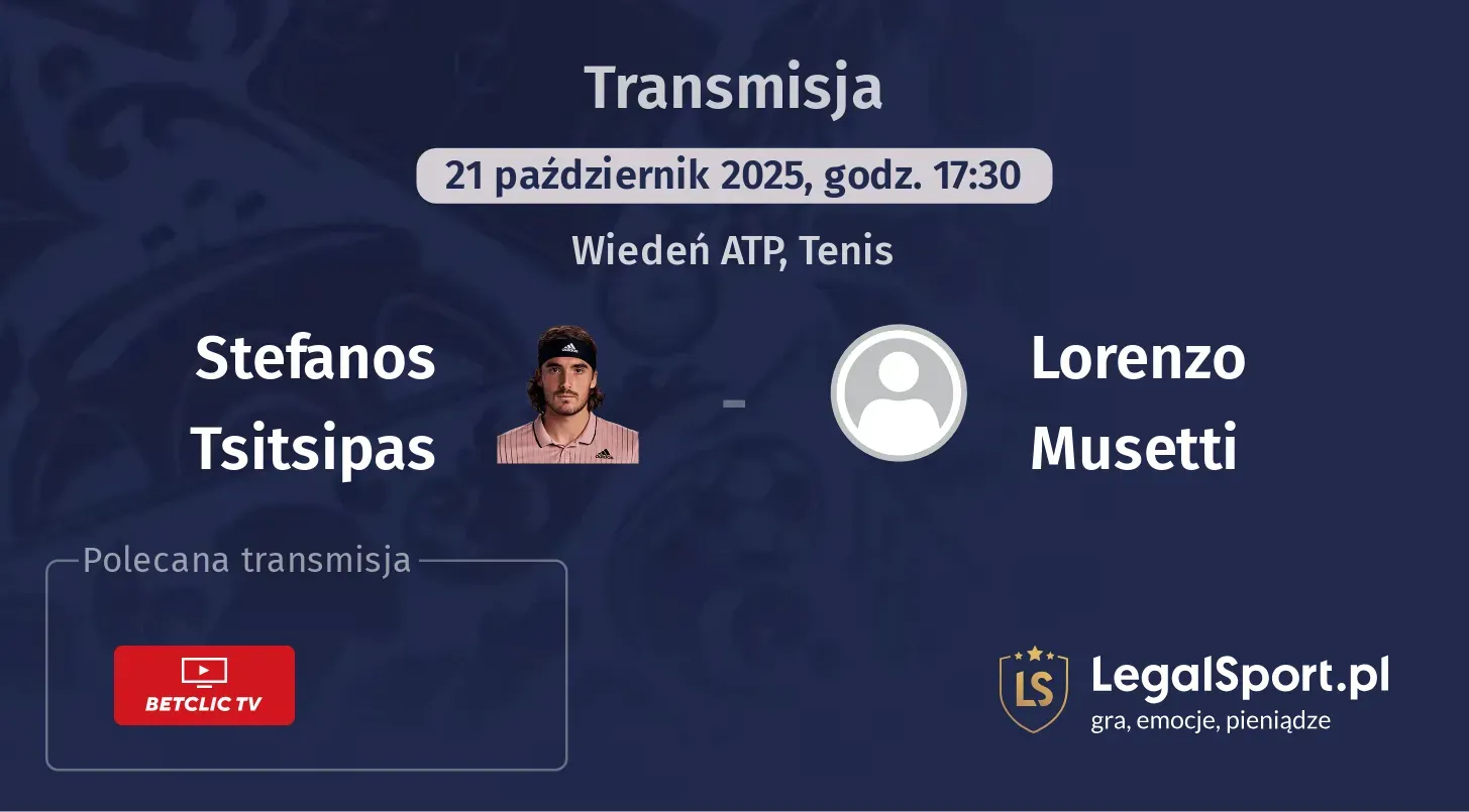 Stefanos Tsitsipas - Lorenzo Musetti Transmisje
