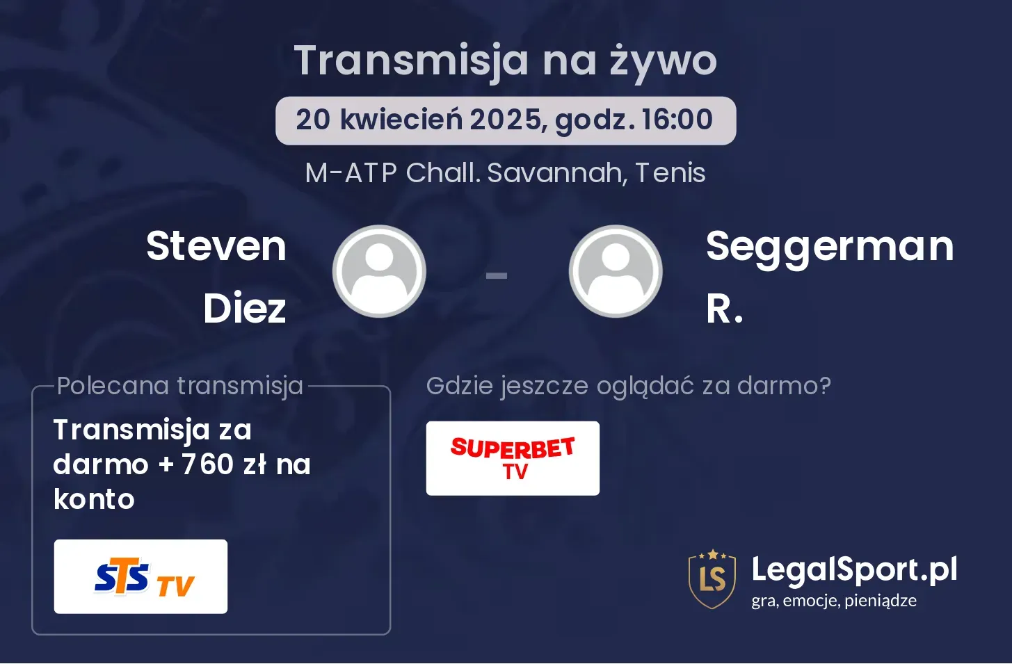 Steven Diez - Seggerman R. gdzie oglądać transmisję?