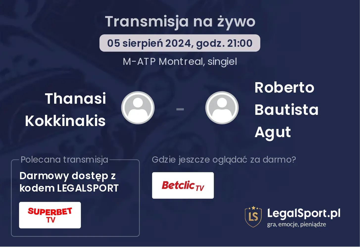 Thanasi Kokkinakis - Roberto Bautista Agut gdzie oglądać za darmo? (05.08, godz. 21:00)