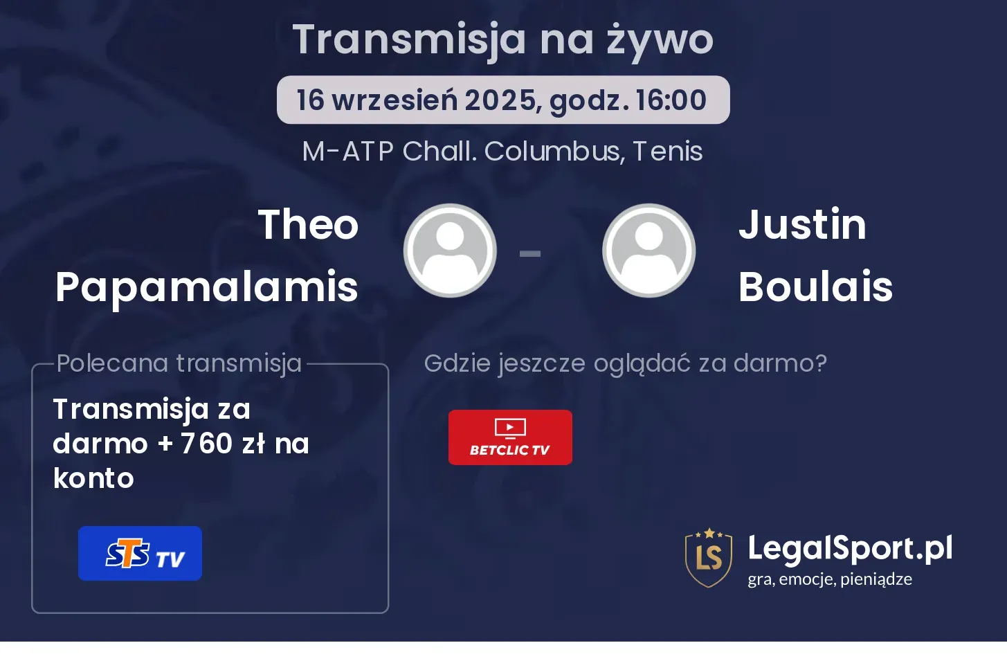 Theo Papamalamis - Justin Boulais transmisja na żywo