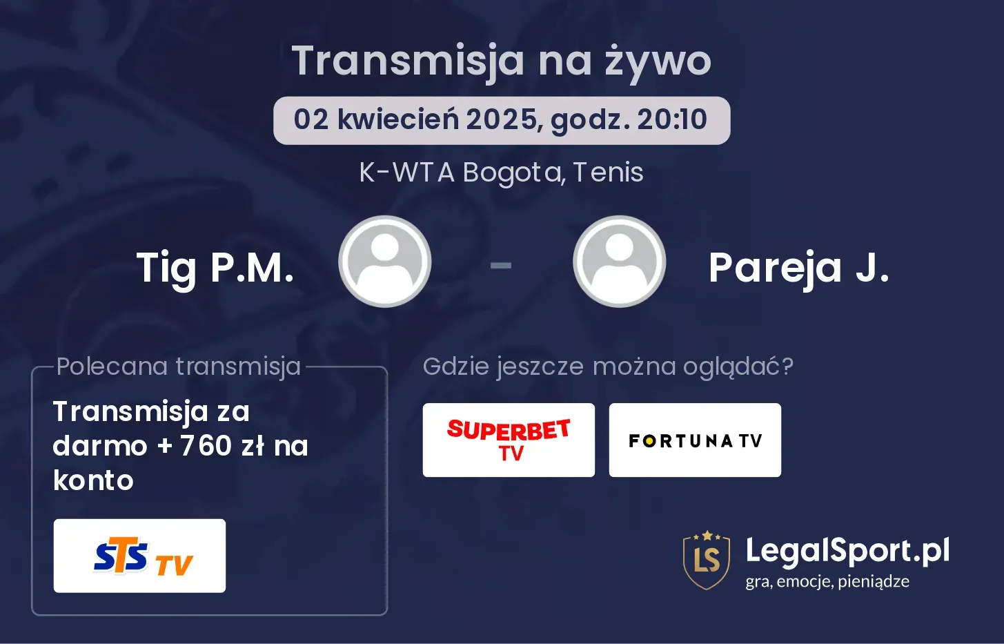 Tig P.M. - Pareja J. gdzie oglądać transmisję?