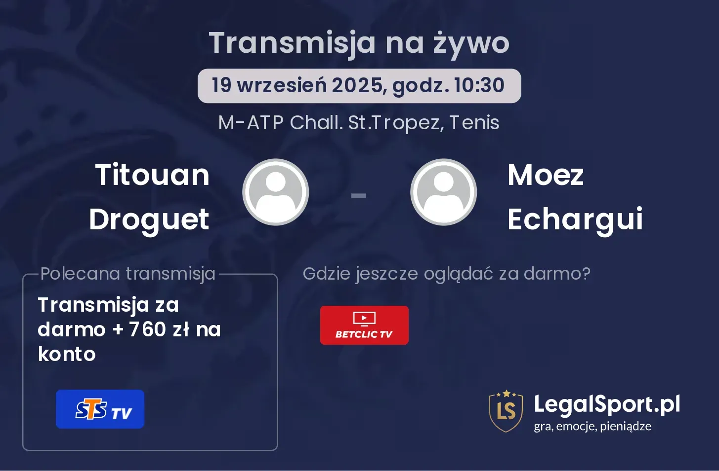 Titouan Droguet - Moez Echargui transmisja na żywo