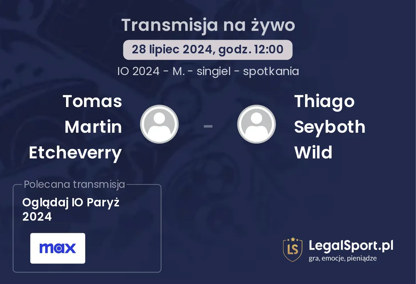 Tomas Martin Etcheverry - Thiago Seyboth Wild gdzie oglądać? 28.07, godz. 12:00