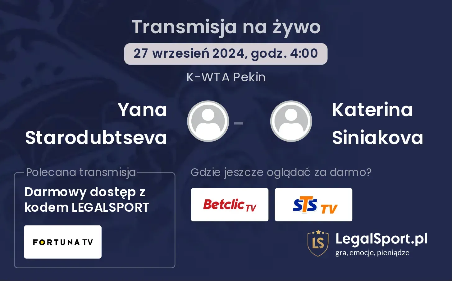 Yana Starodubtseva - Katerina Siniakova gdzie oglądać? 27.09, godz. 04:00