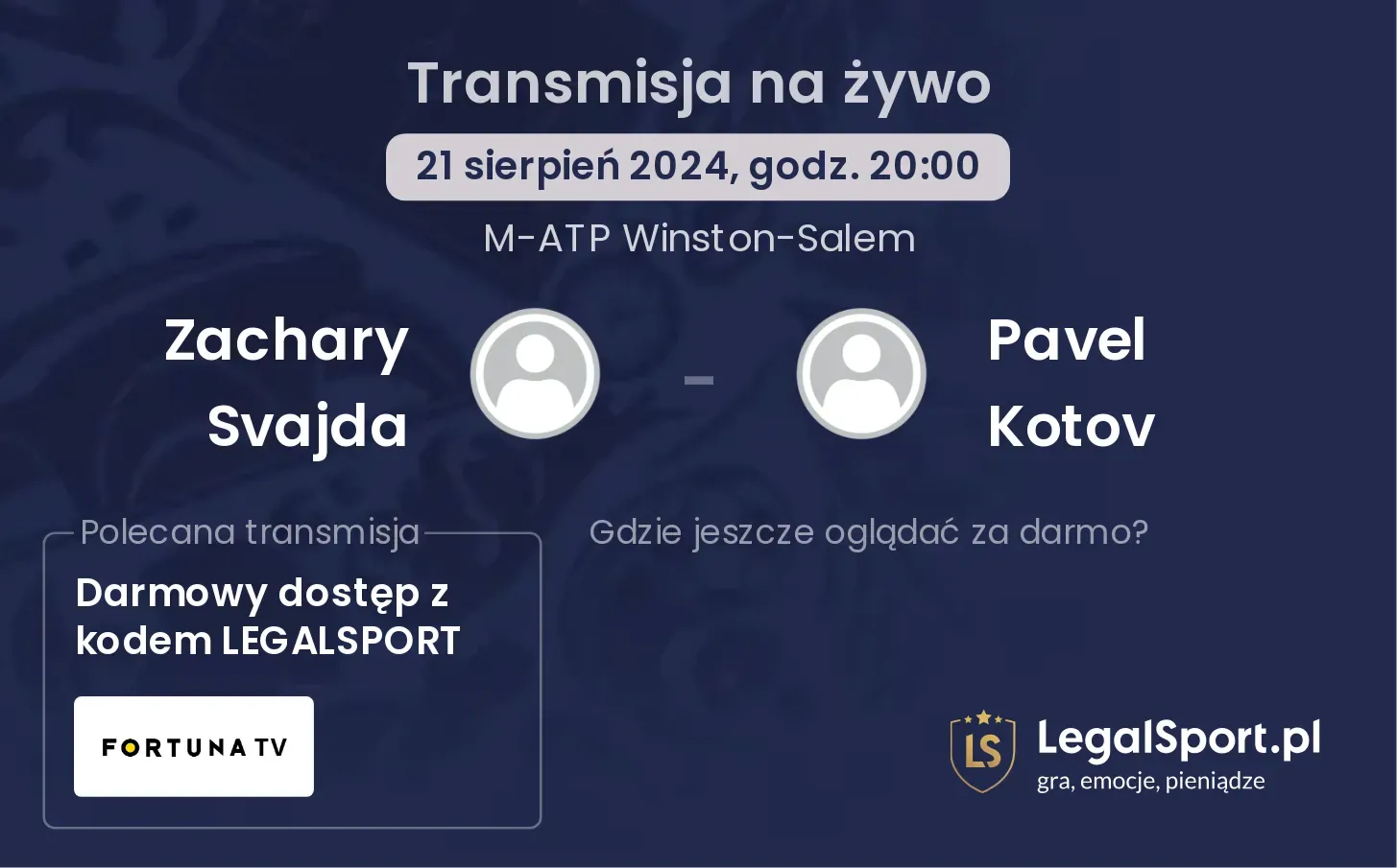 Zachary Svajda - Pavel Kotov gdzie oglądać za darmo? 21.08, godz. 20:00