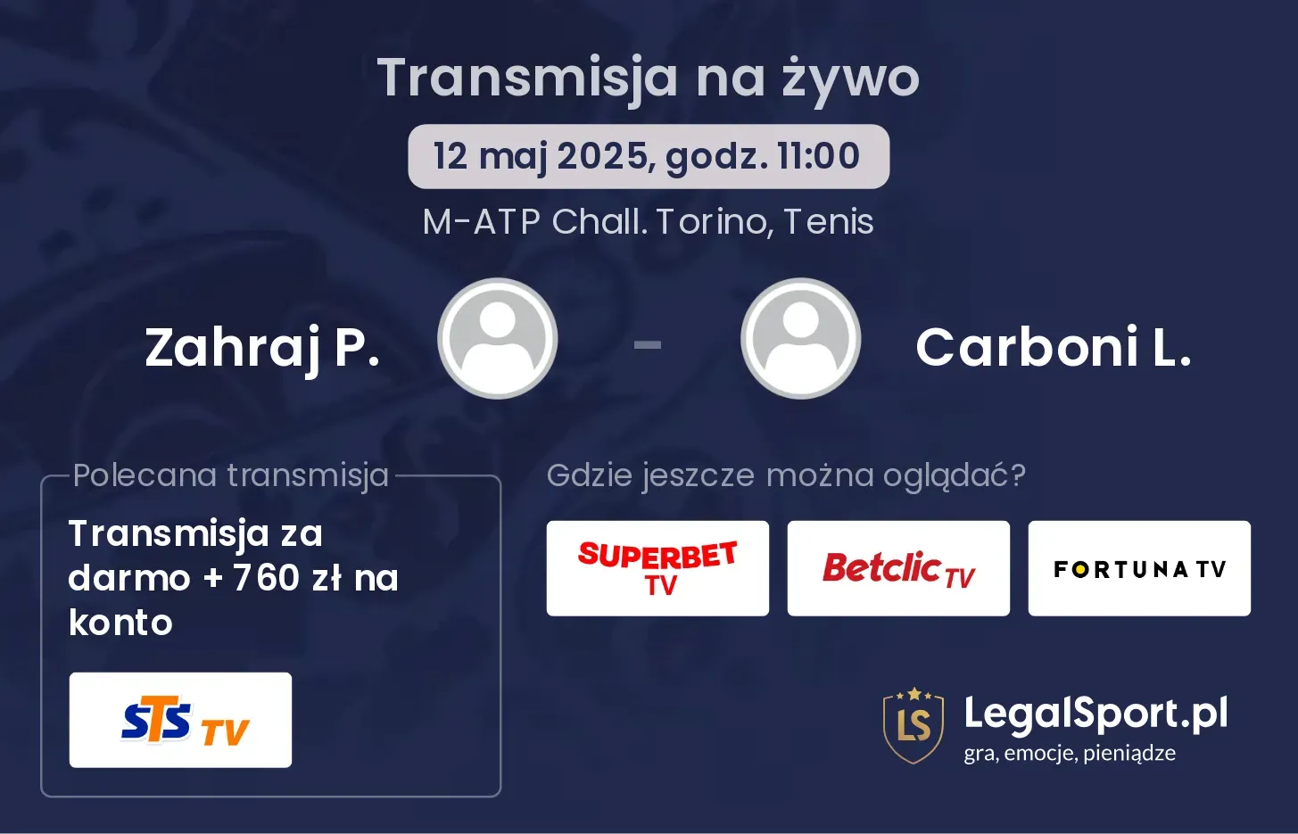 Zahraj P. - Carboni L. gdzie oglądać transmisję?