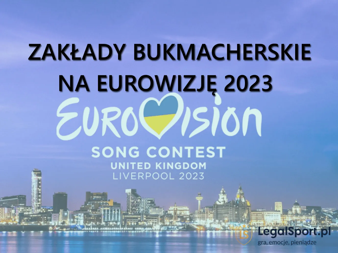 Eurowizja 2023 - zakłady bukmacherskie