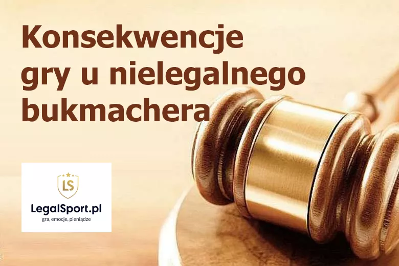 kary za grę u nielegalnego bukmachera