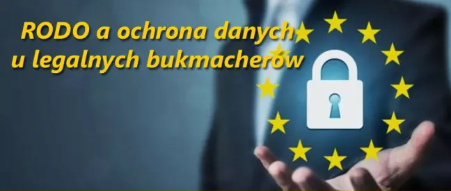 RODO a ochrona danych osobowych graczy bukmacherskich 