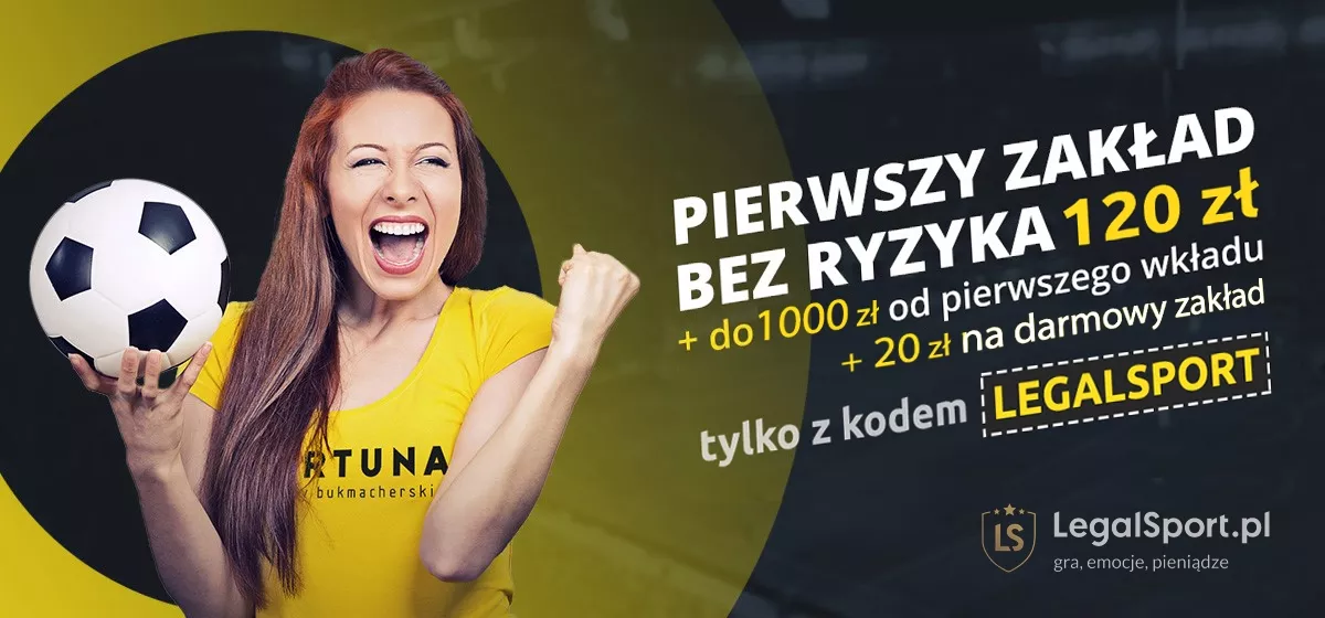 Bez ryzyka na start w Fortuna 120 zł + 20 zł premii