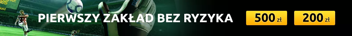 Pierwszy zakład bez ryzyka