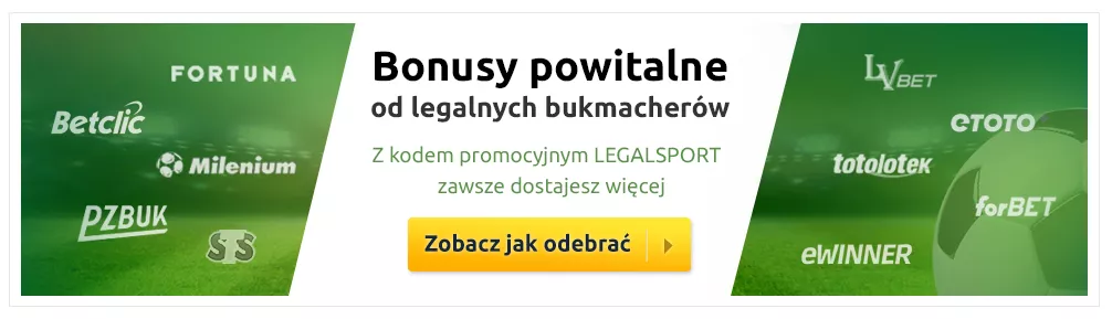 Bonusy powitalne u legalnych polskich bukmacherów z kodem promocyjnym
