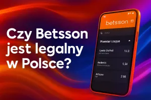 Betsson - czy jest legalny w Polsce? 