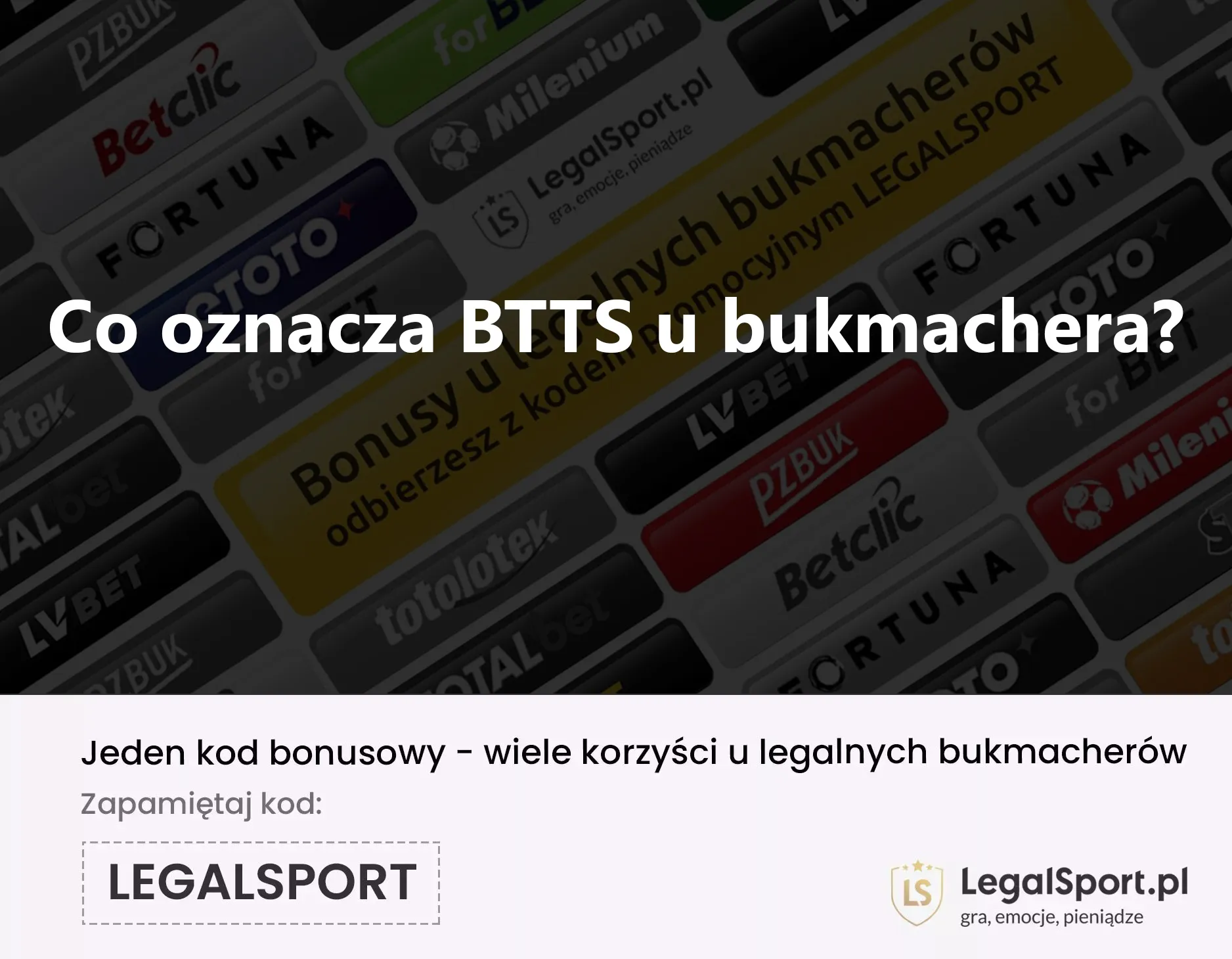 Co oznacza BTTS w zakładach bukmacherskich? Jak stawiać BTTS na kuponach online?