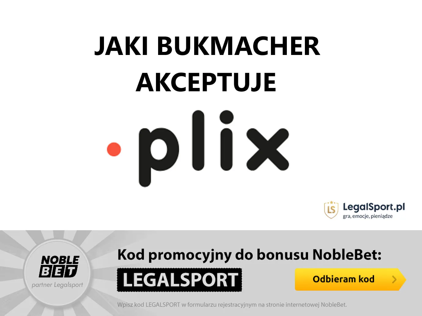 Jaki bukmacher akceptuje Plix?