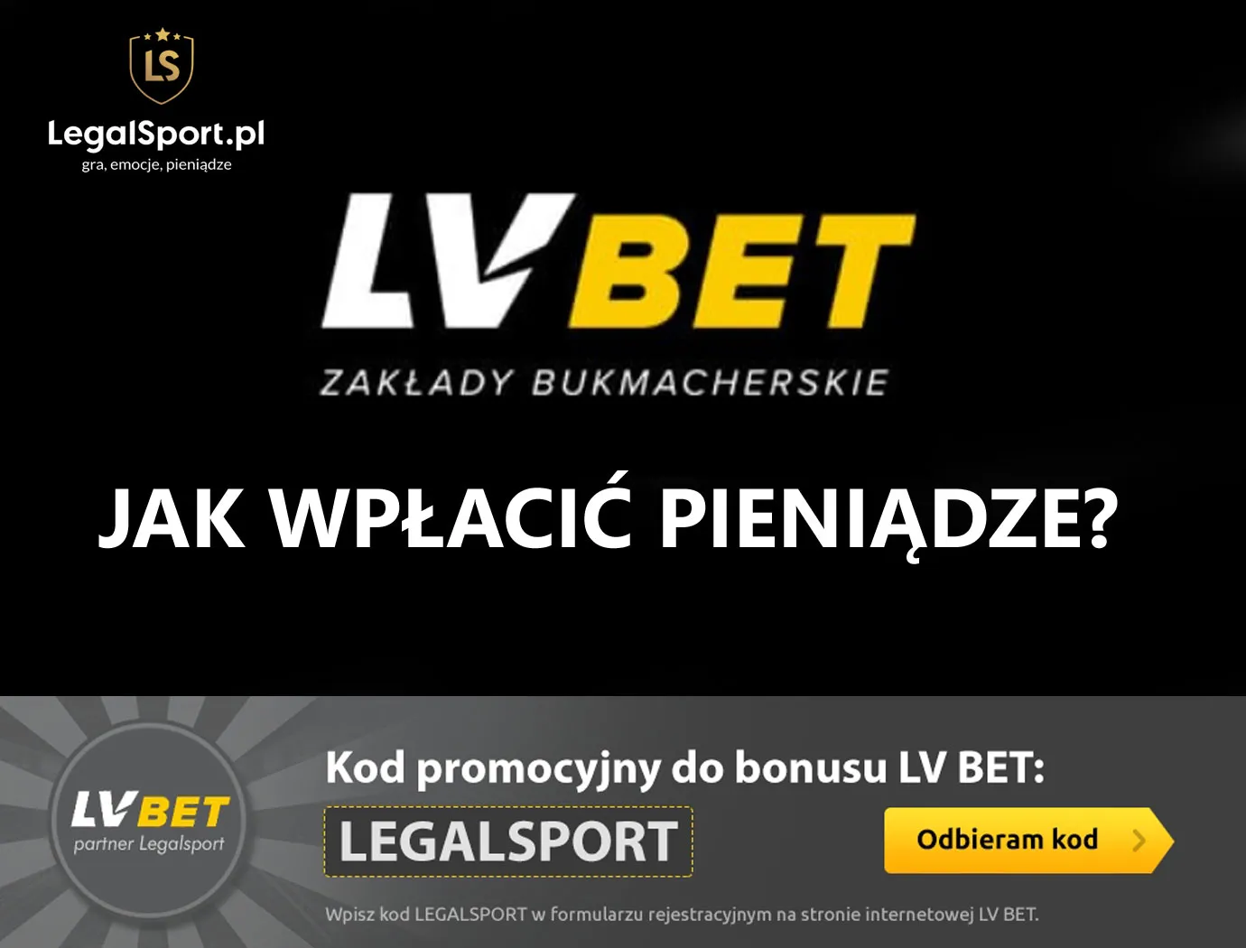 LVBET – jak wpłacić pieniądze?