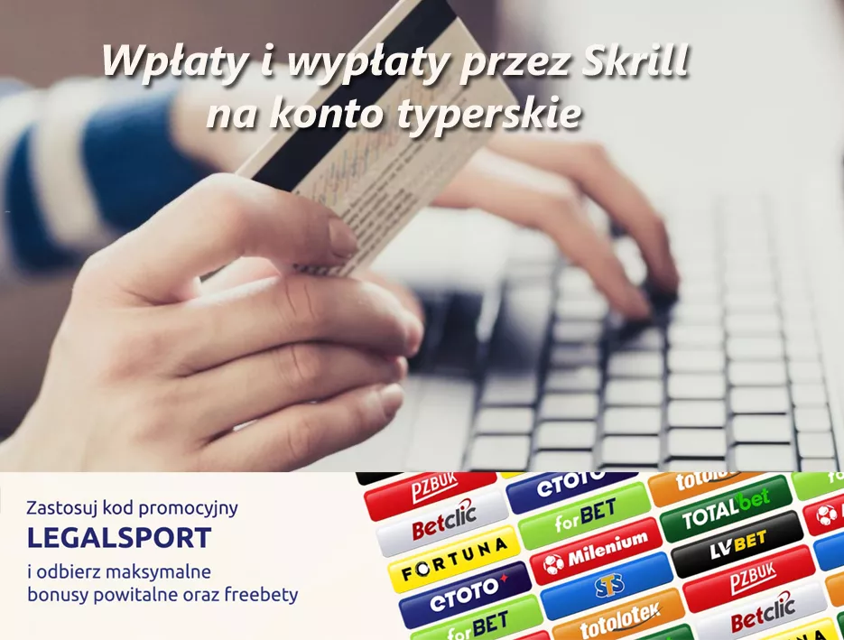 Jak zasilić konto typerskie przez Skrill