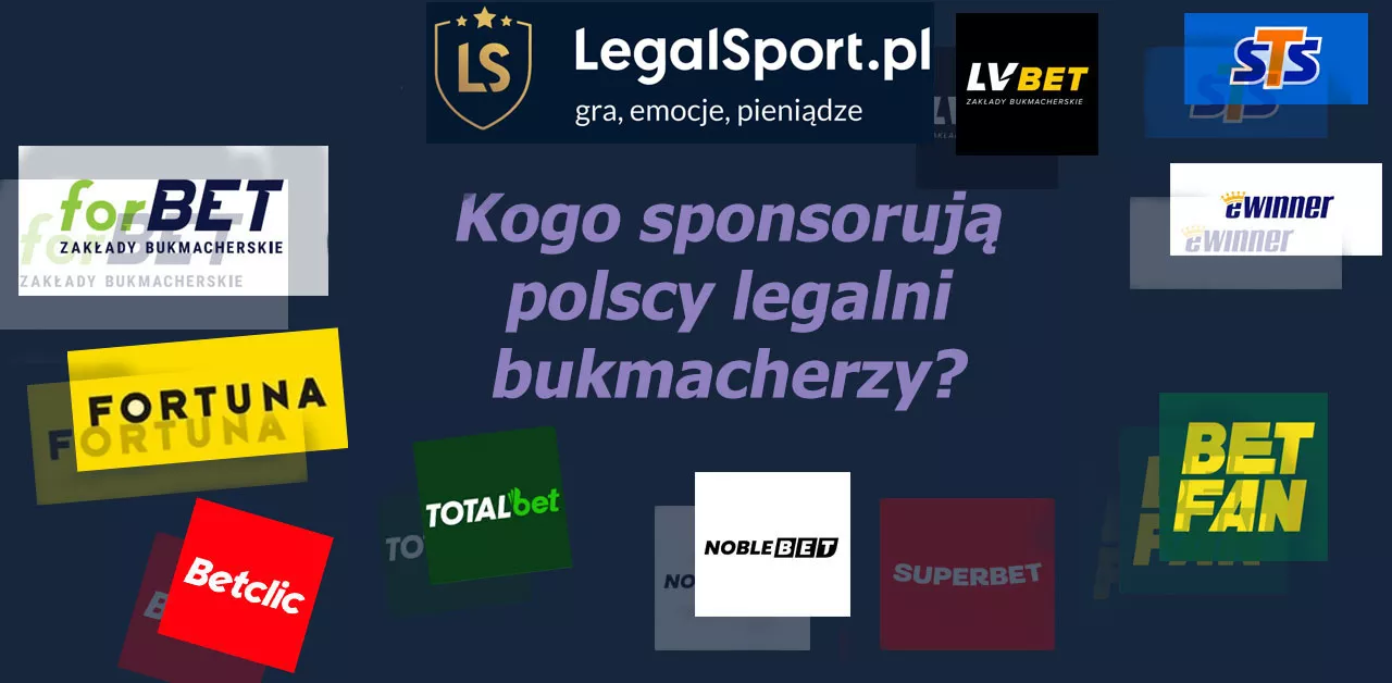 Kogo sponsorują legalni polscy bukmacherzy