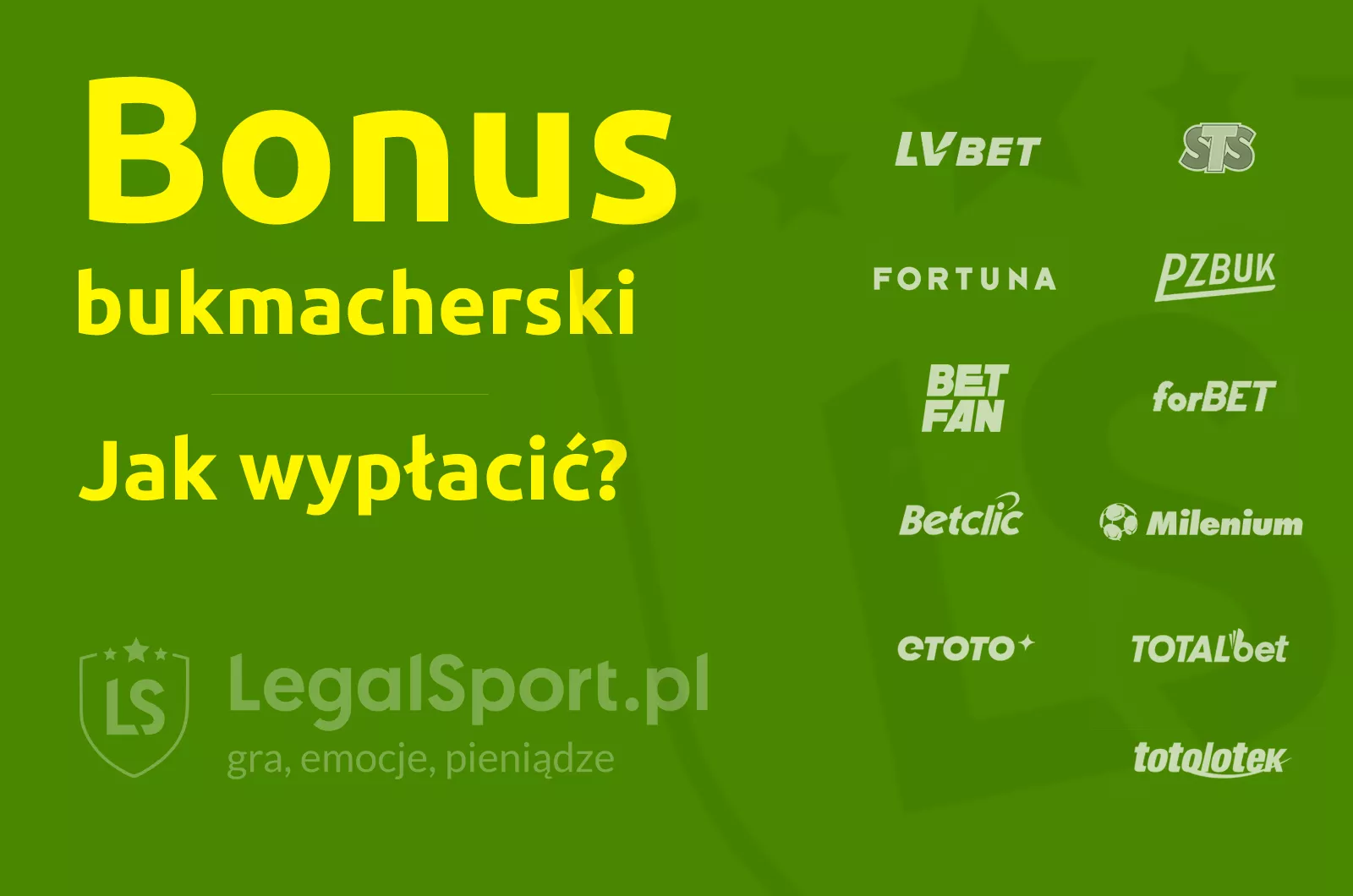 Jak wypłacić bonus Fortuna - legalny bukmacher