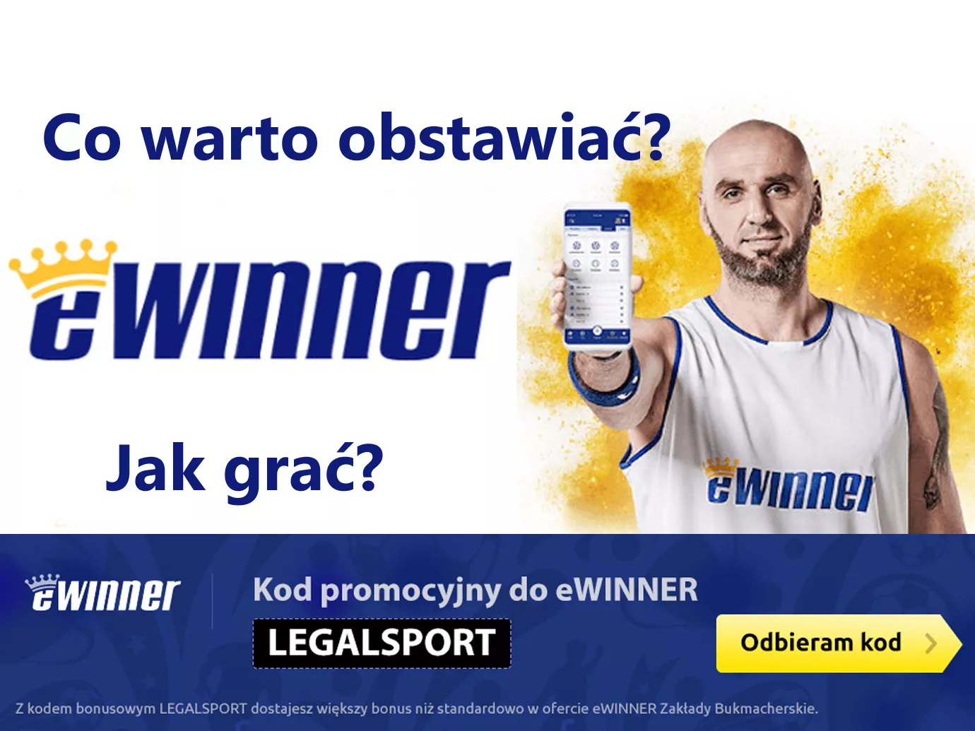 Jakie zakłądy bukmacherskie warto typować w eWinner?