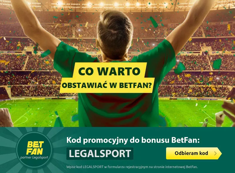 Jak grać i co obstawiać w BETFAN