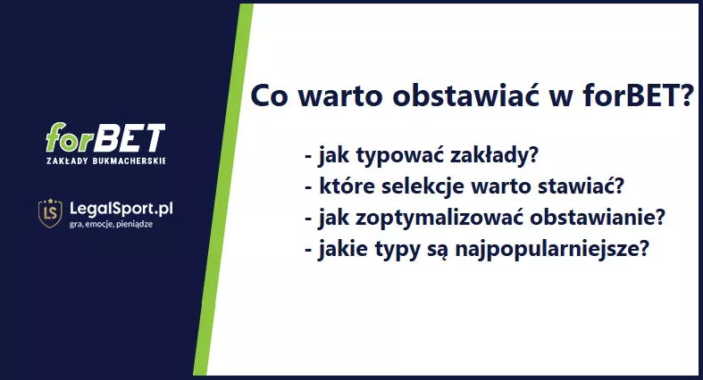 Jakie typy najlepiej puszczać w forBET Zakłady Bukmacherskie