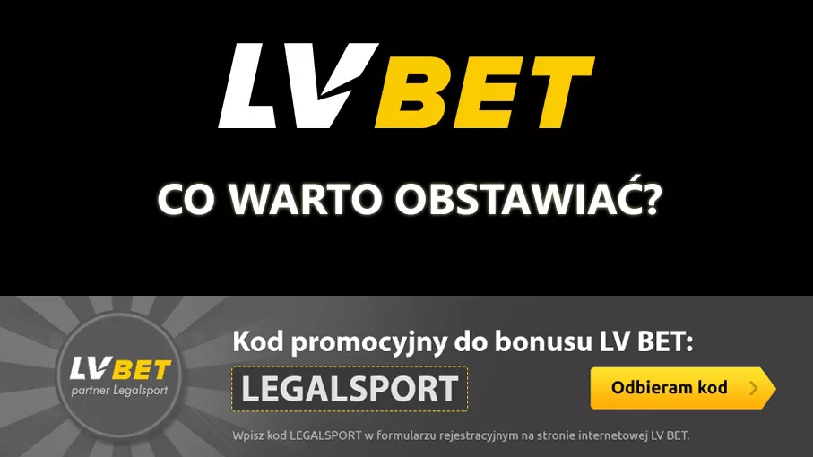 Co obstawiać w LVBET?