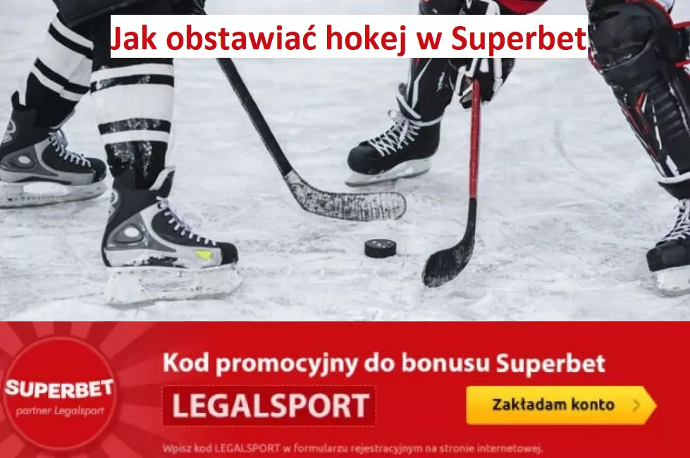 Jak obstawiać hokej w Superbet