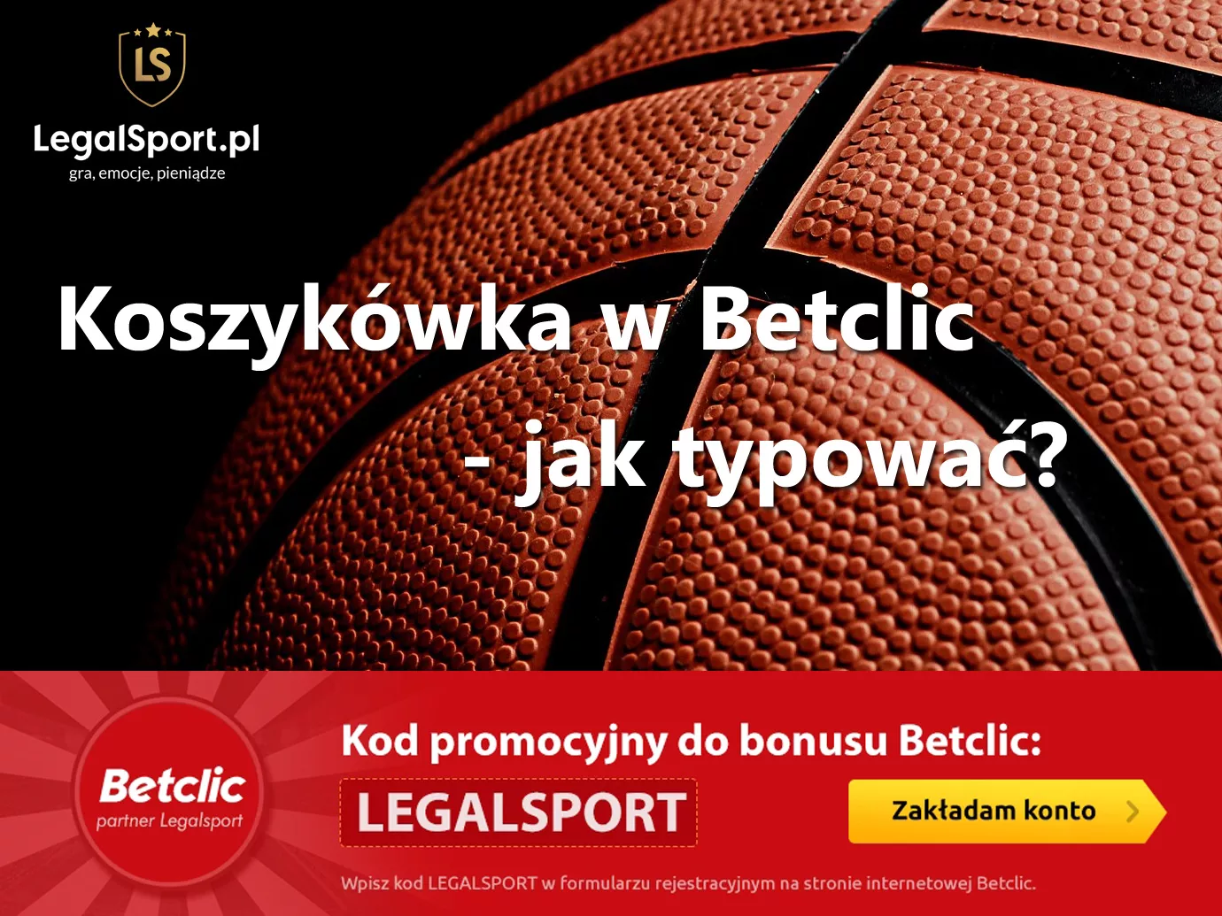 Betclic typy na koszykówkę - jak skutecznie obstawiać kosza