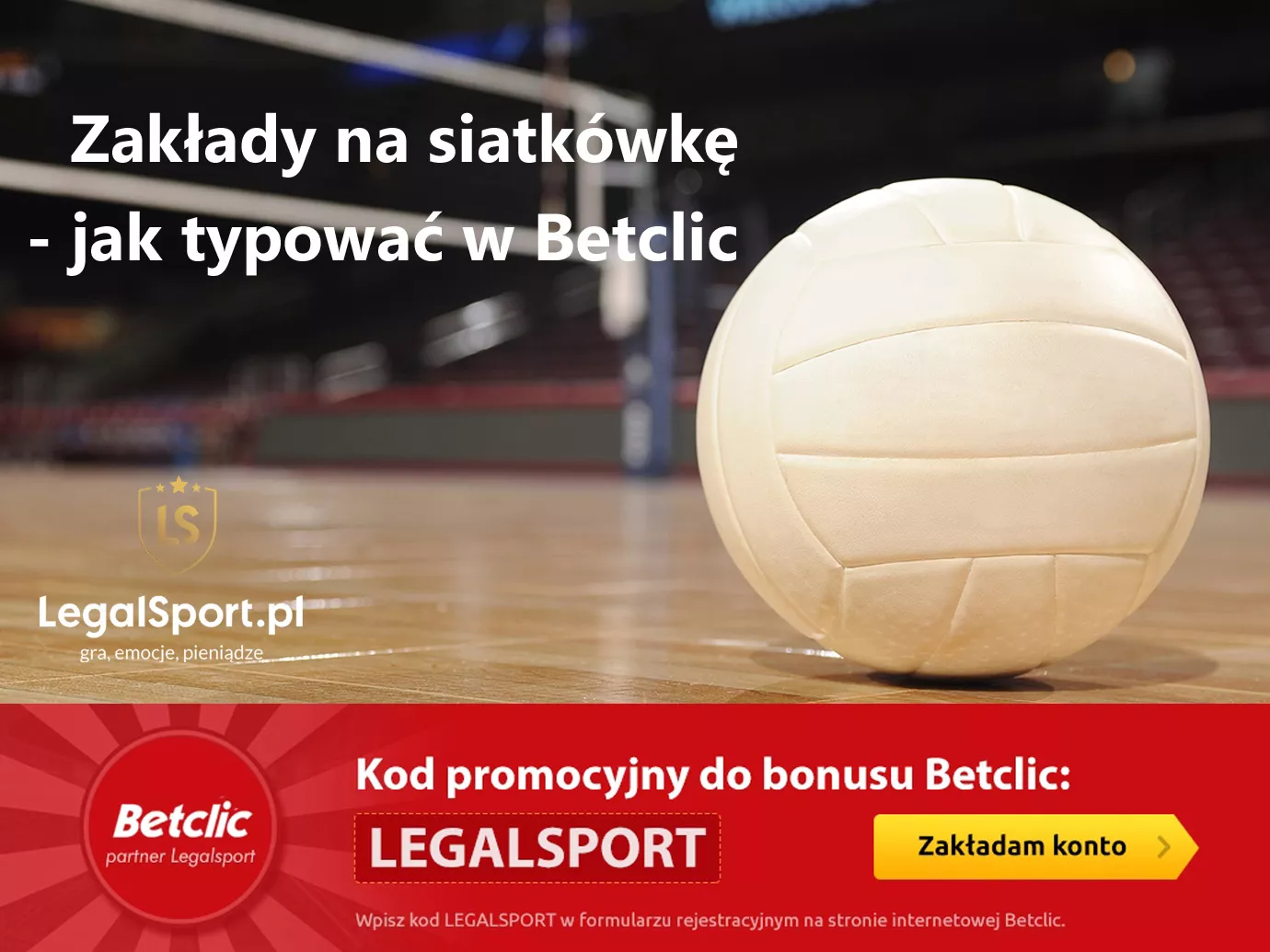 Siatkówka w Betclic - skuteczne typowanie siatkarskich typów online