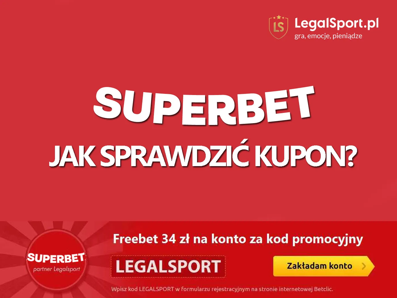 Jak sprawdzić kupon u bukmachera Superbet