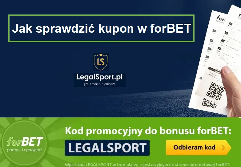 Jak sprawdzić kupon bukmacherski w forBET - poradnik dla typerów