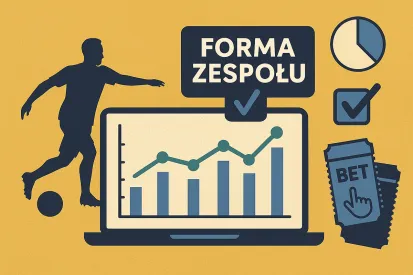 Jak wykorzystać formę zespołu w zakładach bukmacherskich