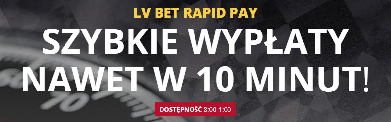 LV BET RAPID PAY - wypłaty nawet w 10 minut