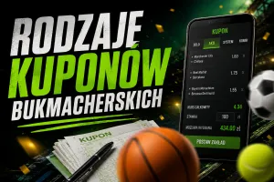 Rodzaje kuponów bukmacherskich