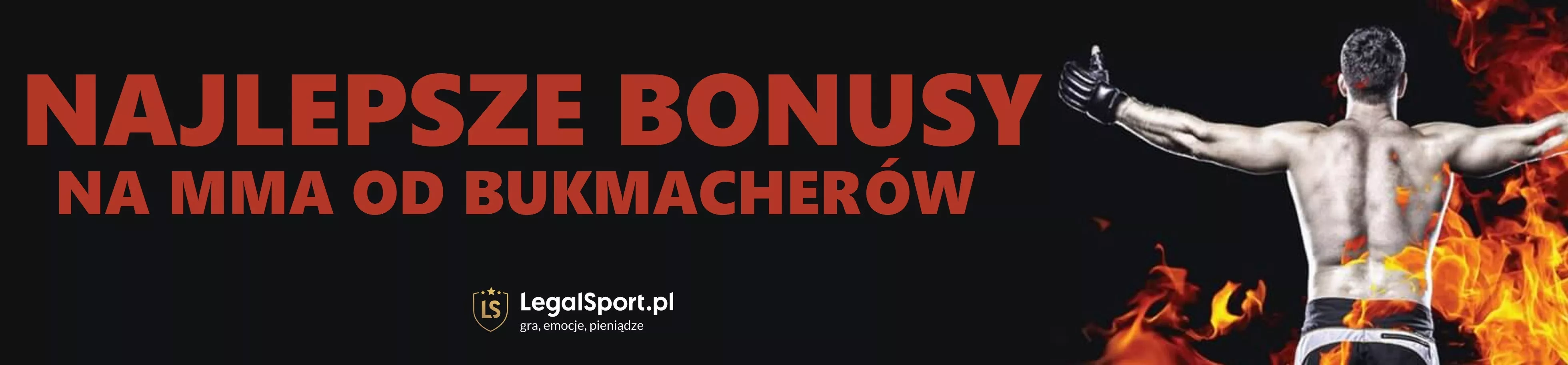 Bonusy bukmacherskie na MMA (mieszane sztuki walki) - promocje od legalnych operatorów zakładów online