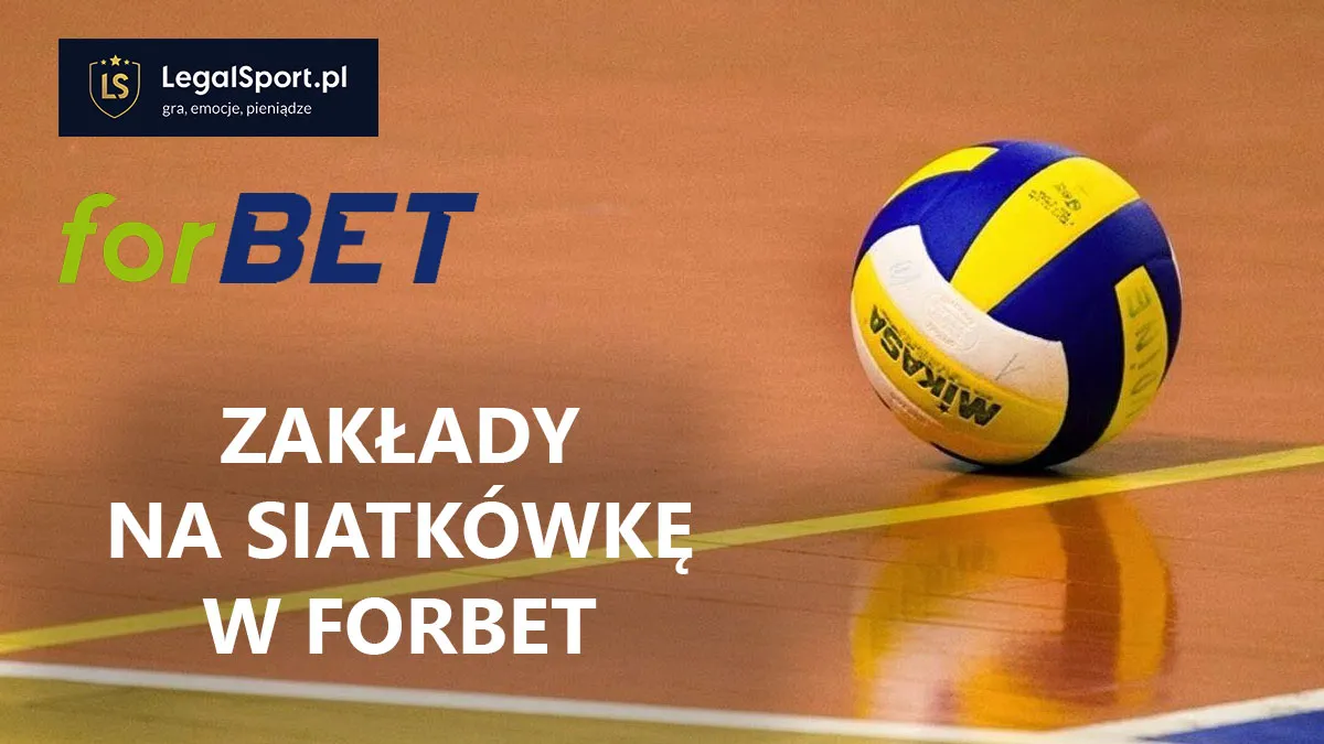 forBET zakłady na siatkówkę