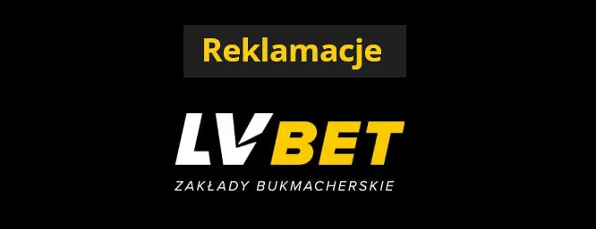 Proces złożenia reklamacji u bukmachera LV BET Online