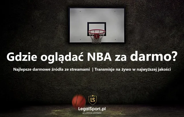 NBA gdzie oglądać transmisje meczów za darmo